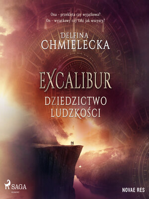 cover image of Excalibur. Dziedzictwo ludzkości